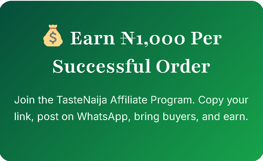 TasteNaija Affiliate Access